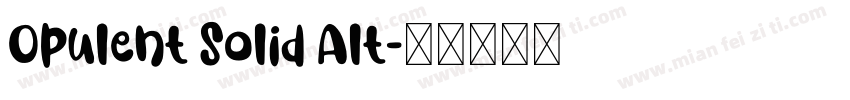 Opulent Solid Alt字体转换